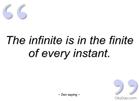 the-infinite-is-in-the-finite-of-every-zen-saying