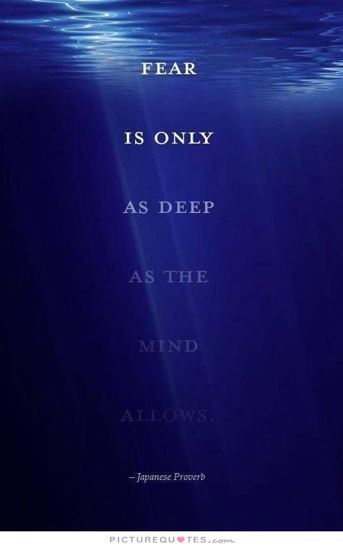 fear-is-only-as-deep-as-the-mind-allows-quote-1
