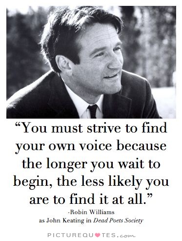 you-must-strive-to-find-your-own-voice-because-the-longer-you-wait-to-begin-the-less-likely-you-are-quote-1