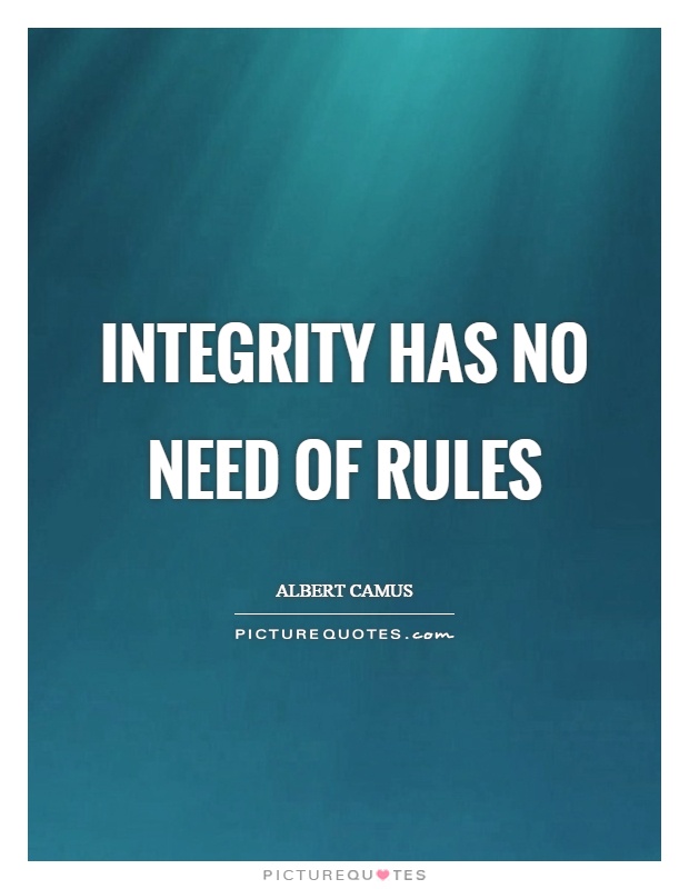 integrity-has-no-need-of-rules-quote-1