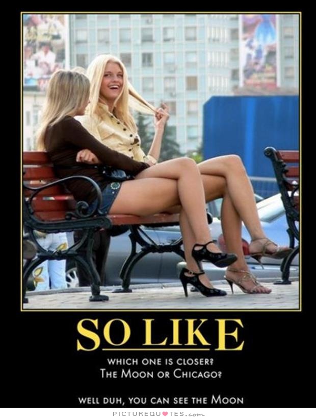 so-like-which-one-is-closer-the-moon-or-chicago-well-duh-you-can-see-the-moon-quote-1