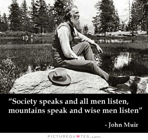 society-speaks-and-all-men-listen-mountains-speak-and-wise-men-listen-quote-1